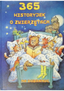 365 historyjek o zwierzętach na dobranoc