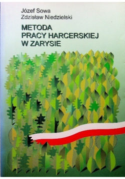 Metoda pracy harcerskiej w zarysie