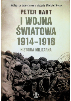 I wojna światowa 1914 - 1918 Historia militarna