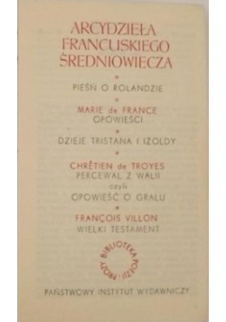 Arcydzieła francuskiego średniowiecza