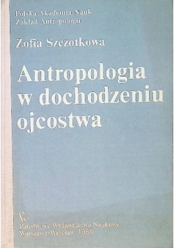 Antropologia w dochodzeniu ojcostwa