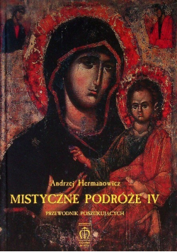Mistyczne podróże IV