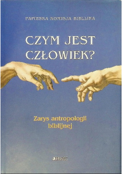 Czym jest człowiek