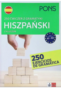 250 ćwiczeń z gramatyki hiszpańskiej A1-B2 PONS