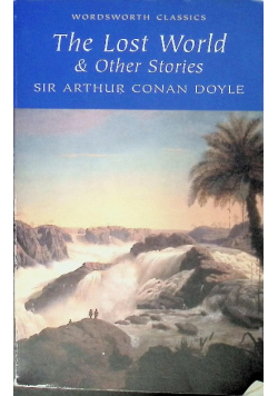 The Lost World and Other Stories