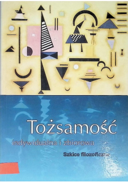 Tożsamość indywidualna i zbiorowa