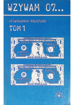 Wzywam 07 Opowiadania milicyjne Tom 1