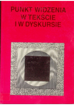 Punkt widzenia w tekście i w dyskursie