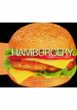Hamburgery 50 łatwych przepisów