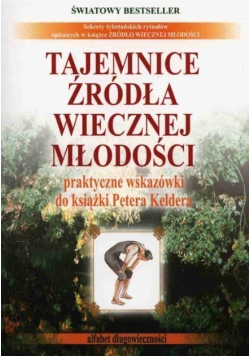 Tajemnice źródła wiecznej młodości Część II