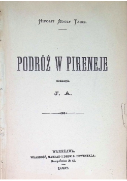 Podróż w Pireneje 1898 r.