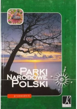Parki Narodowe Polski Przewodnik