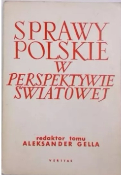 Sprawy polskie w perspektywie światowej