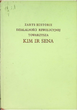 Zarys historii działalności rewolucyjnej towarzysza