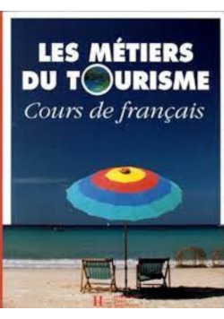 Les Metiers Du Tourisme