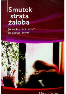 Smutek Strata Żałoba