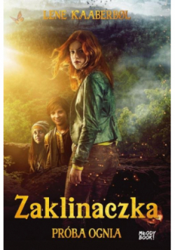 Zaklinaczka Próba ognia