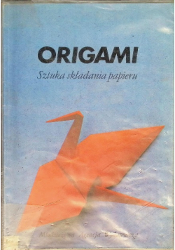 Origami Sztuka składania papieru