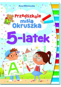 Przedszkole misia Okruszka 5-latek