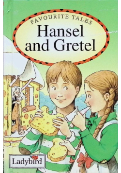 Hansel and Gretel