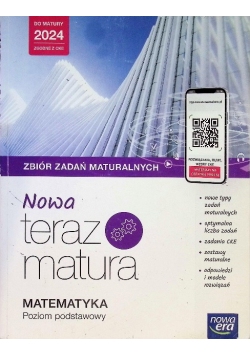 Matematyka Teraz matura. Zbiór zadań maturalnych poziom podstawowy