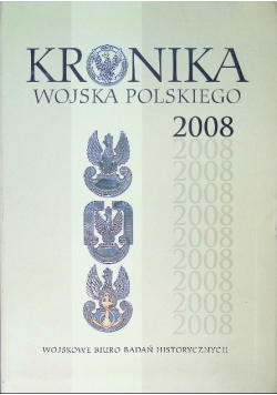 Kronika wojska polskiego 2008