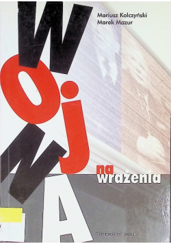 Wojna na wrażenia