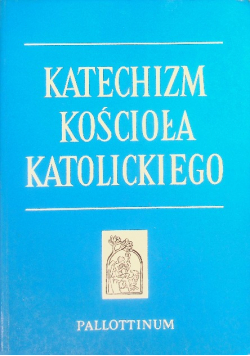 Katechizm Kościoła Katolickiego