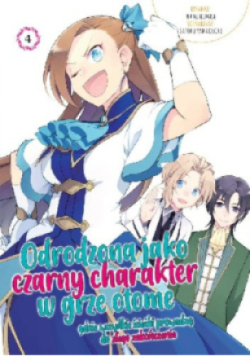 Odrodzona jako czarny charakter w grze otome Tom 4