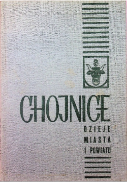 Chojnice dzieje miasta i powiatu