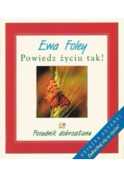 Powiedz życiu tak