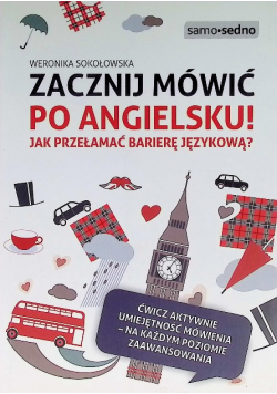 Zacznij mówić po angielsku  Jak przełamać barierę językową