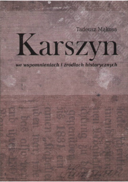 Karszyn we wspomnieniach i źródłach