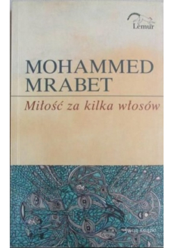 Miłość za kilka włosów