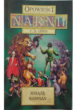 Opowieści Narnii - Książę Kaspian
