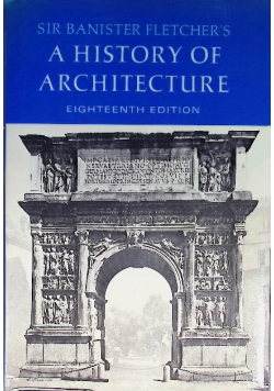 Fletcher's a history of architecture