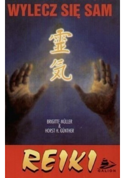 Reiki Wylecz Się Sam