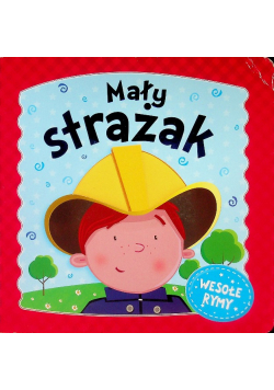 Mały strażak