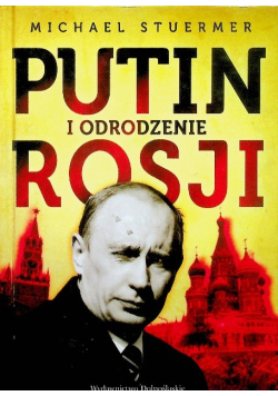 Putin i odrodzenie Rosji