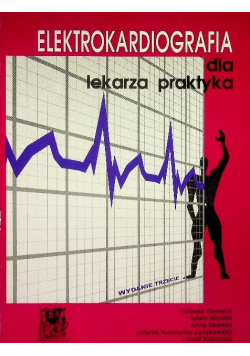 Elektrokardiografia dla lekarza praktyka