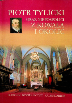 Piotr Tylicki oraz niepospolici z Kowala i okolic