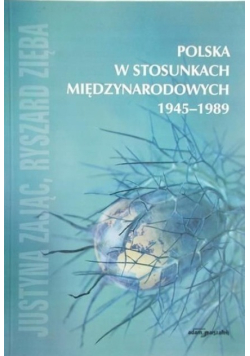 Polska w stosunkach międzynarodowych 1945-1989