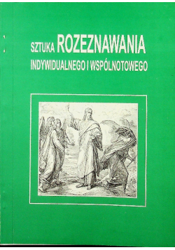 Sztuka rozeznawania indywidualnego i wspólnotowego