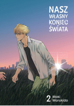 Nasz własny koniec świata Tom 2