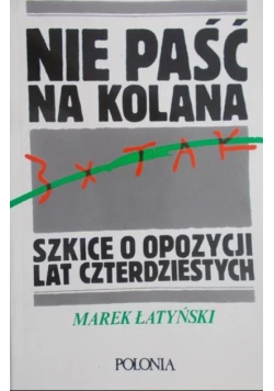 Nie paść na kolana