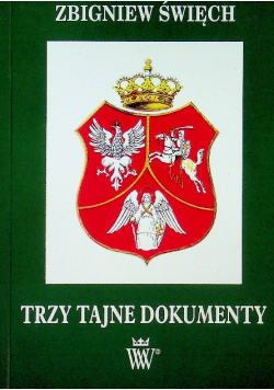 Trzy tajne dokumenty Święch
