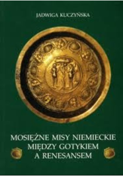 Mosiężne misy niemieckie między gotykiem a renesansem