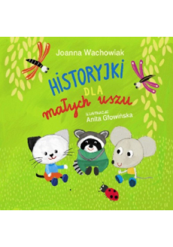 Historyjki dla małych uszu