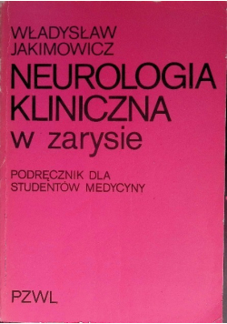 Neurologia kliniczna w zarysie