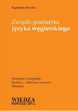 Zwięzła gramatyka języka węgierskiego